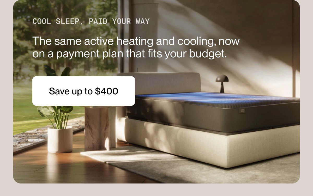 Cool sleep, paid your way
