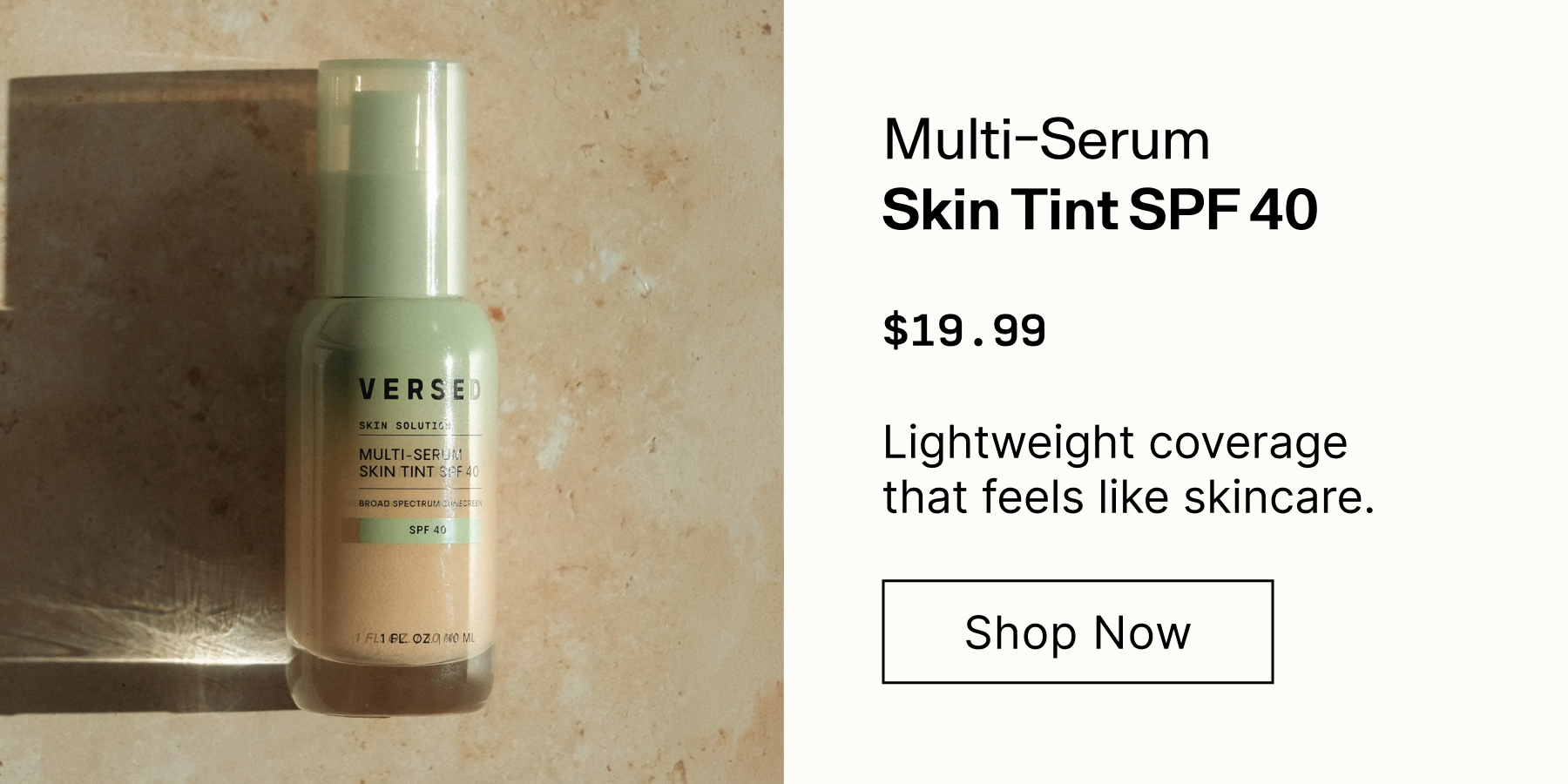 Multi-Serum Skin Tint SPF 40 - $19.99