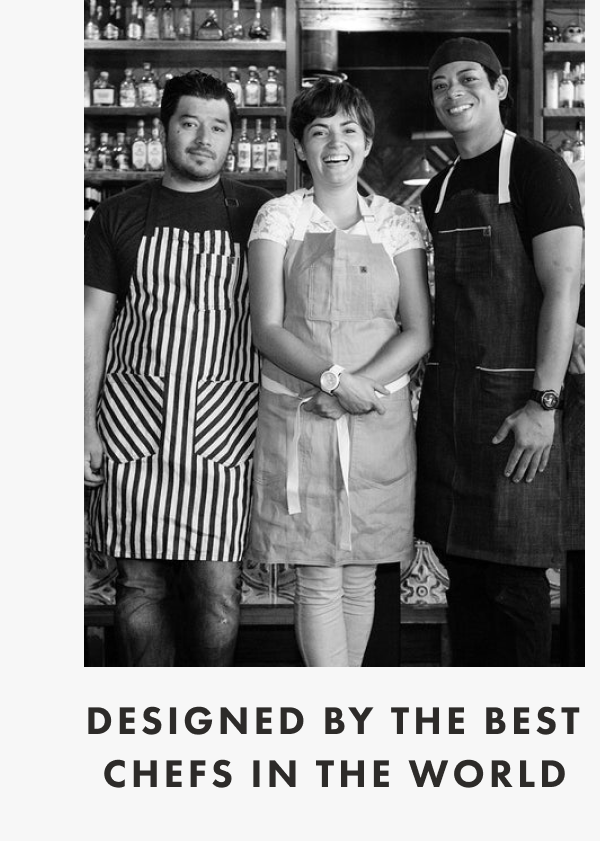 Designed by the best chefs in the world