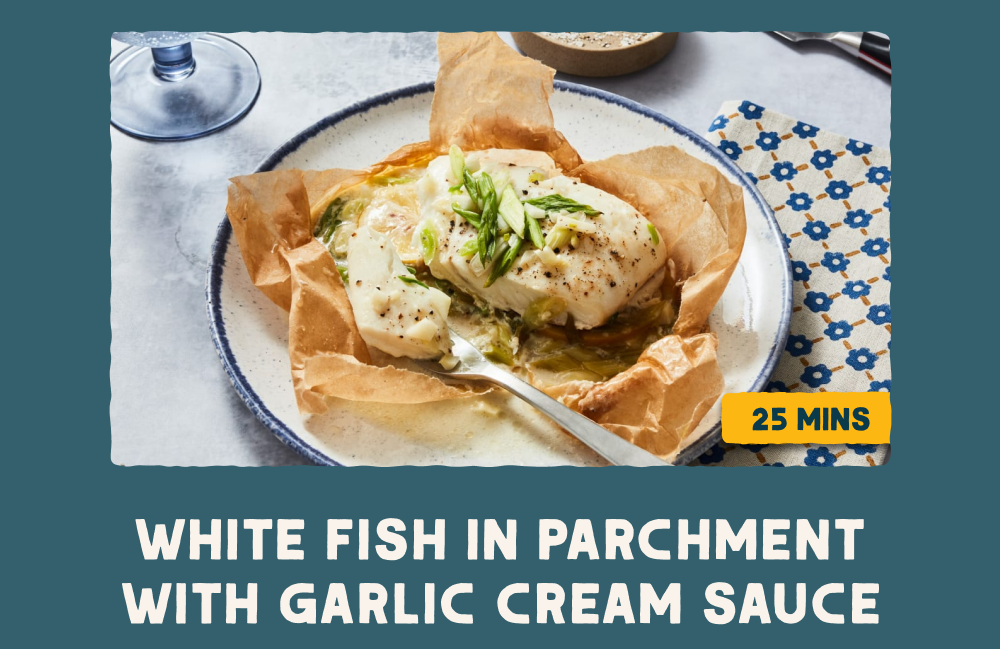 White Fish in Parchment with Garlic Cream Sauce [25 mins] 