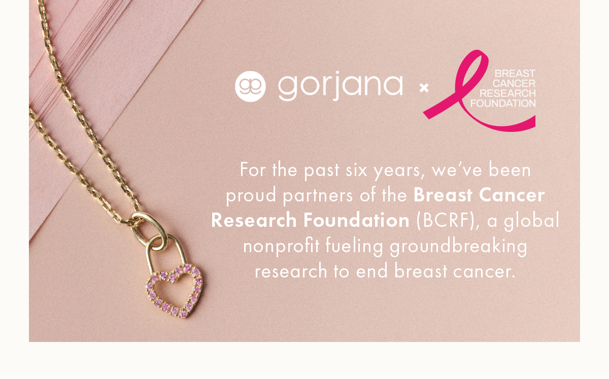 gorjana x Breast Cancer Research Foundation