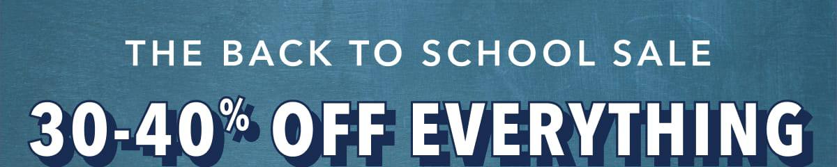 The Back To School Sale | 30-40% Off Everything