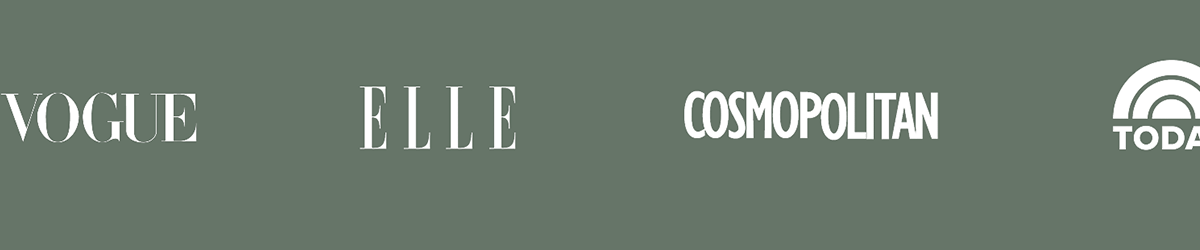 Vogue, Elle, Cosmo, The Today Show, Domino, Martha Stewart Living, Apartment Therapy