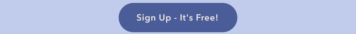 Sign Up - It's Free!