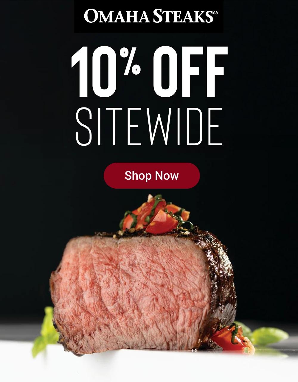 Omaha Steaks&reg; | 10% OFF SITEWIDE | SHOP NOW