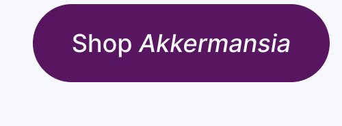 Shop Akkermansia