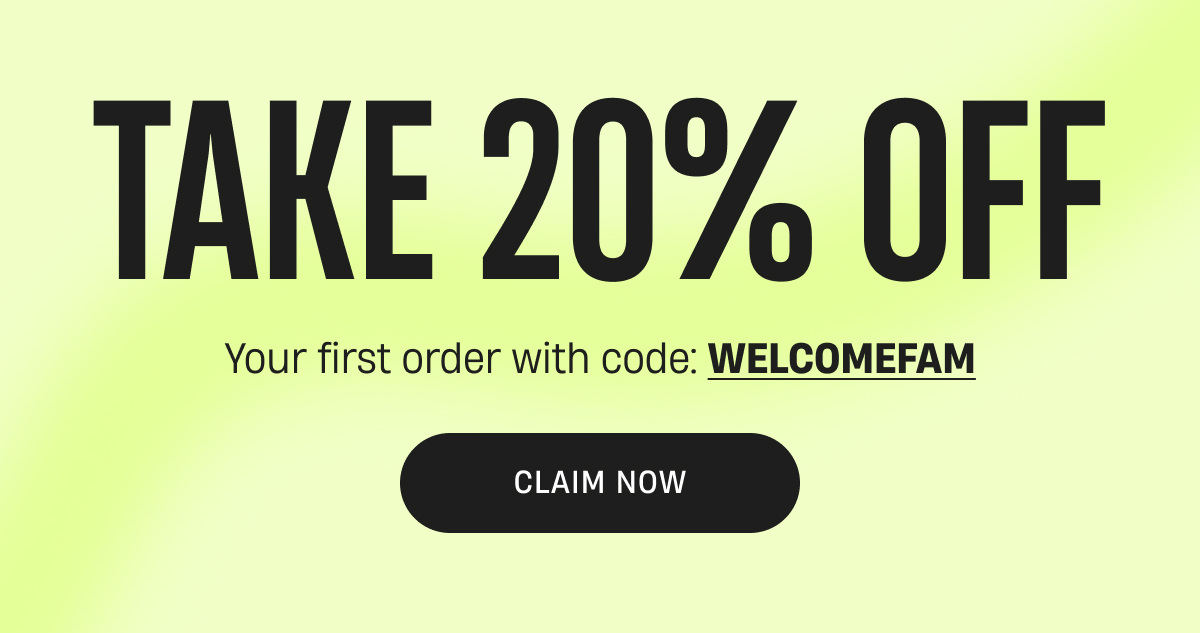 Take 20% Off with code WELCOMEFAM | Claim Now
