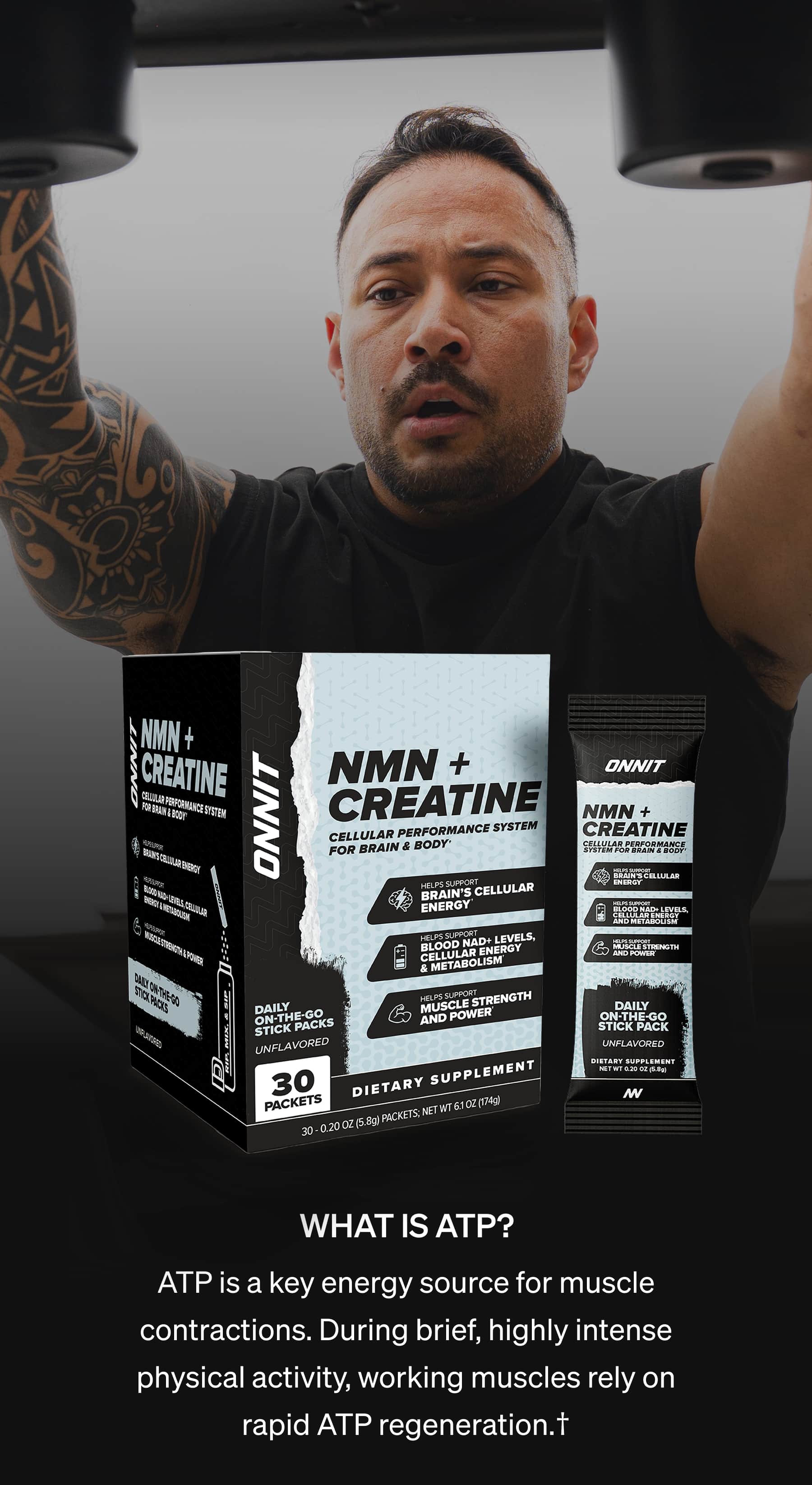 WHAT IS ATP? ATP is a key energy source for muscle contractions. During brief, highly intense physical activity, working muscles rely on rapid ATP regeneration.&dagger;