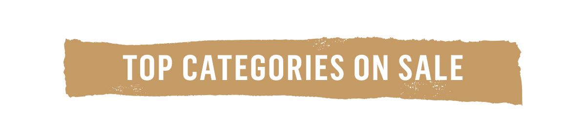 Shop Top Categories On Sale!
