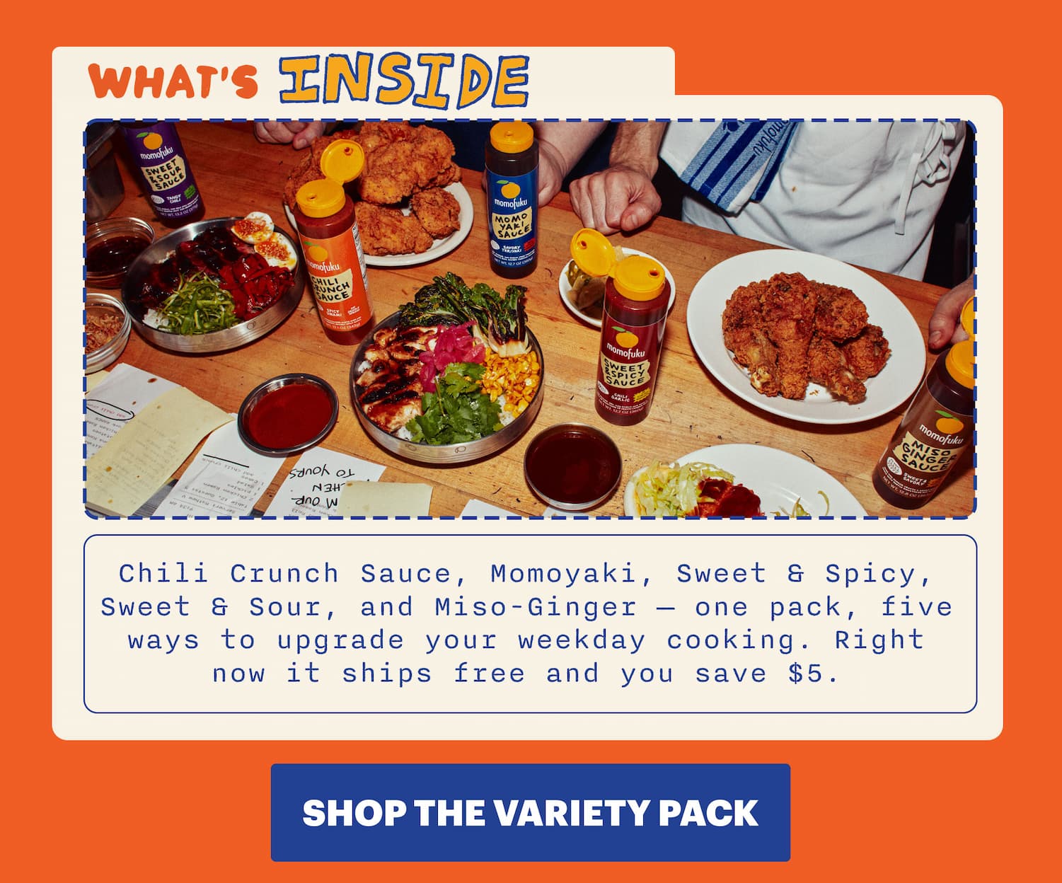 HEADER: Sauces are here SUB-HEADER: Just landed on the site. CTA: SHOP THE VARIETY PACK