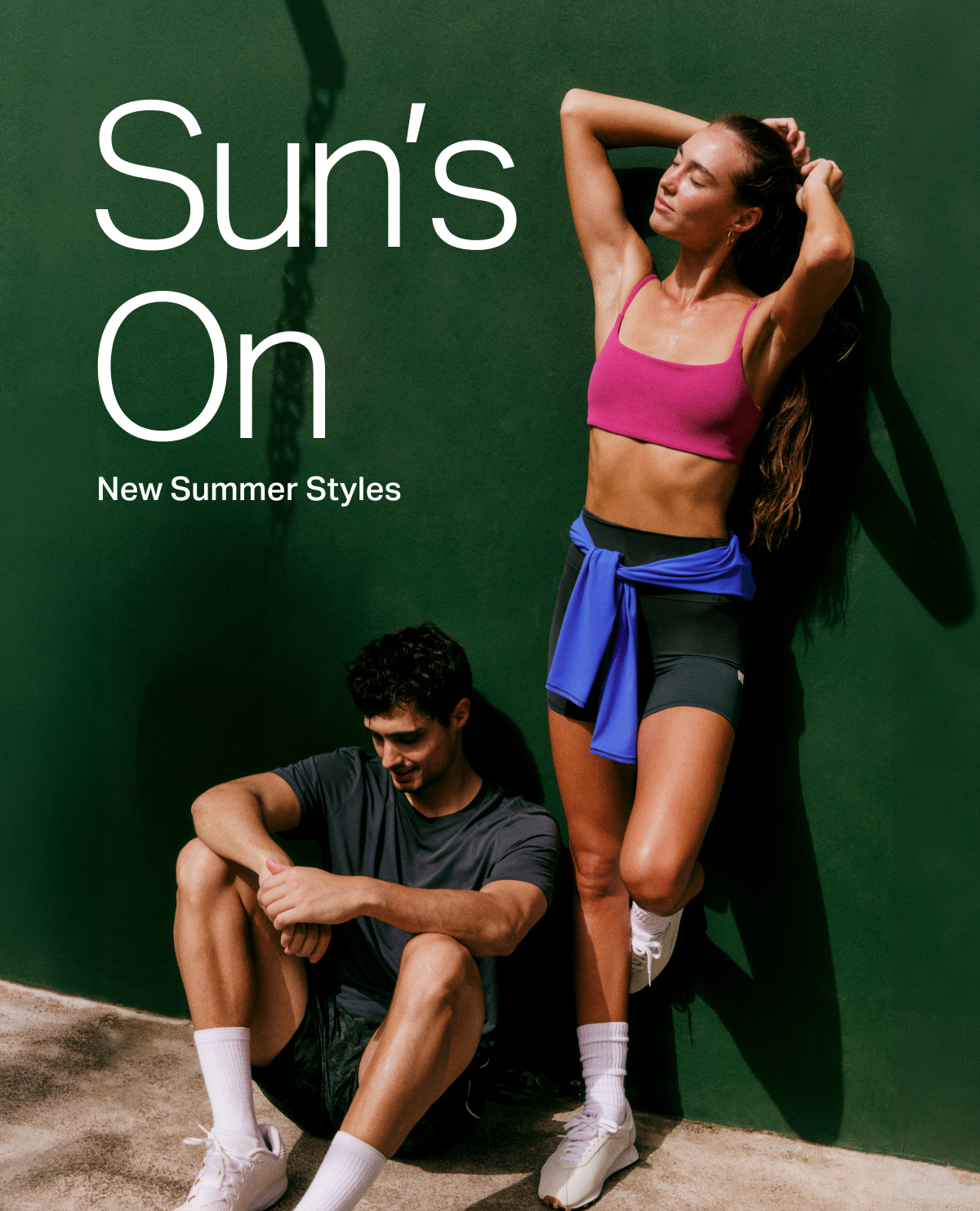 Sun's On - New Summer Styles