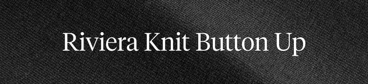 Riviera Knit Button Up