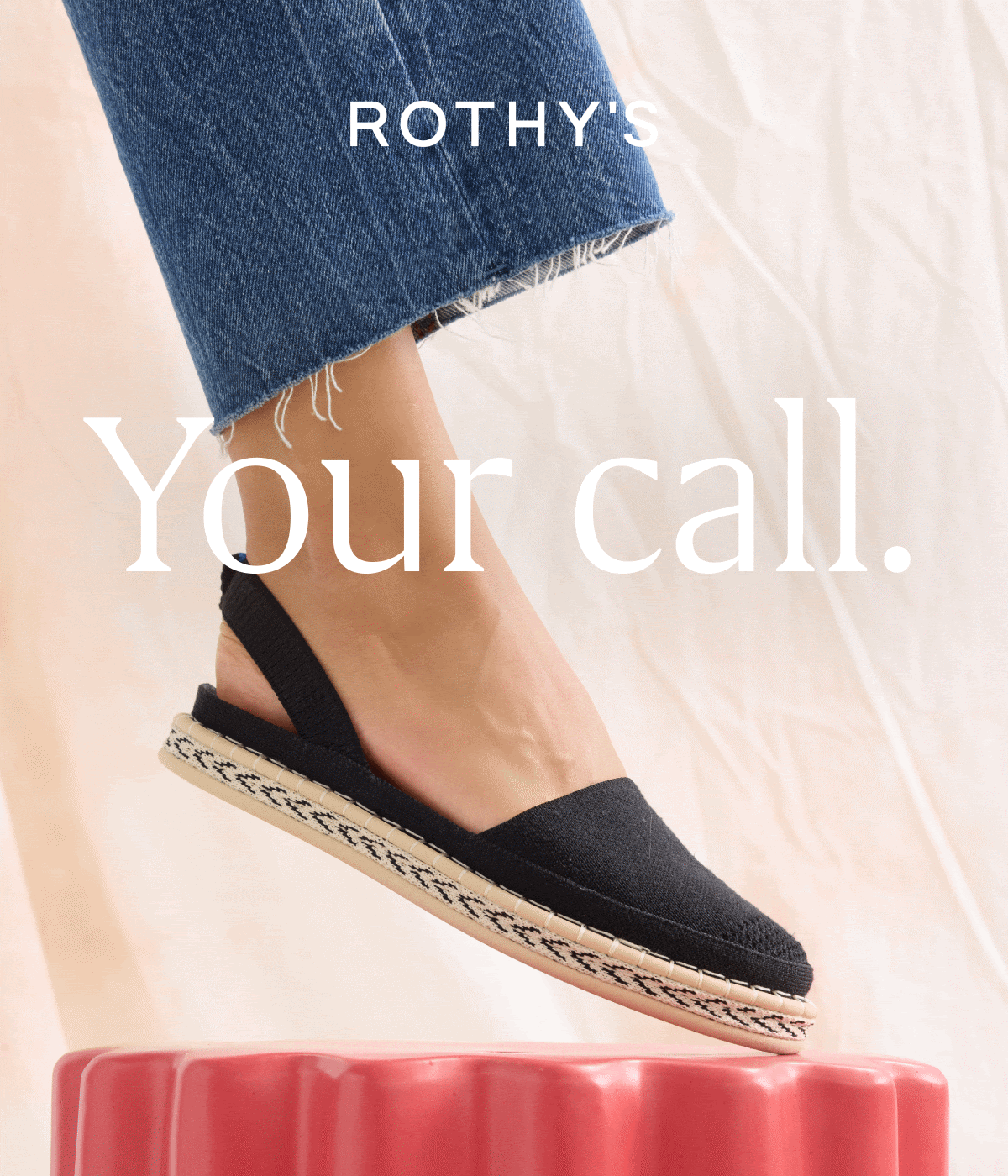 Your call. 