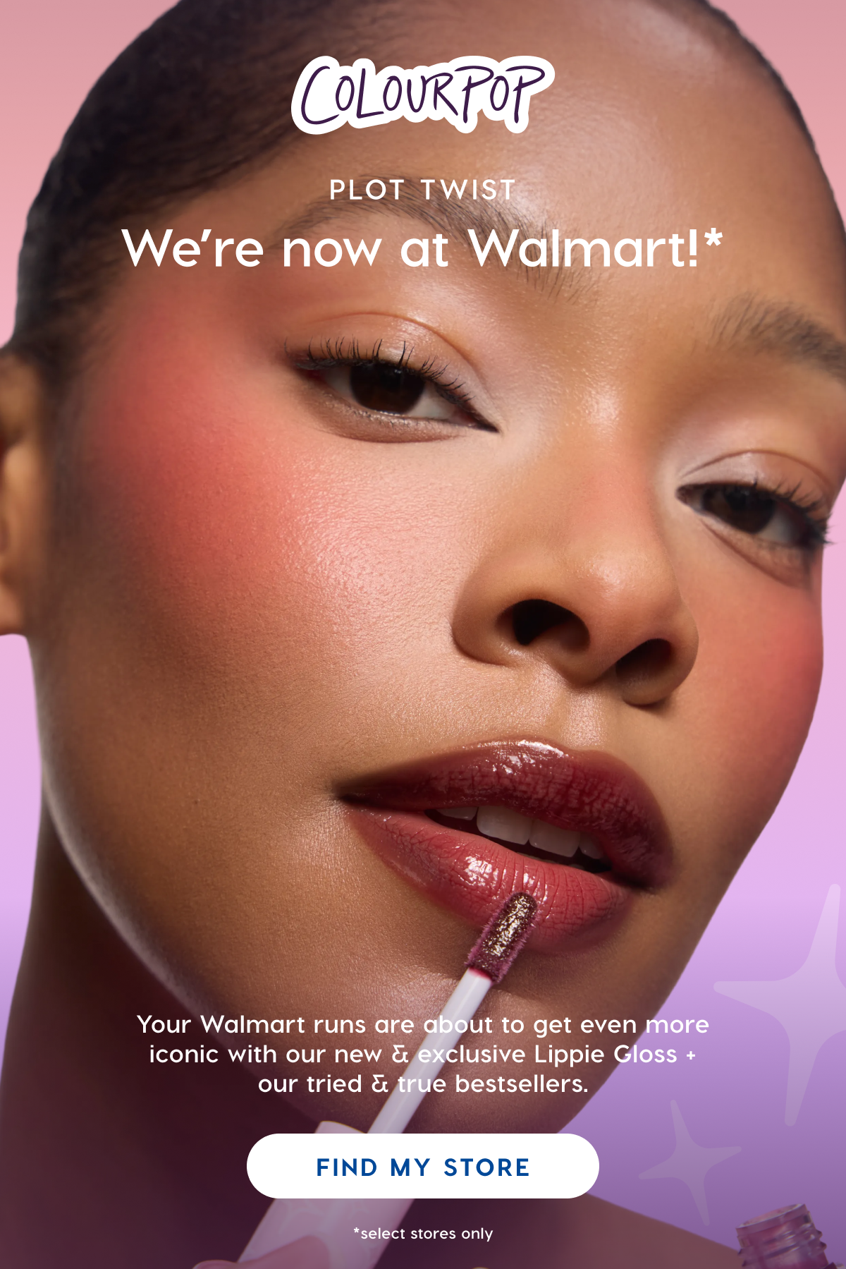 ColourPop | Your Walmart runs are about to get even more iconic with our new & exclusive Lippie Gloss and tried and true best sellers. Find My Store