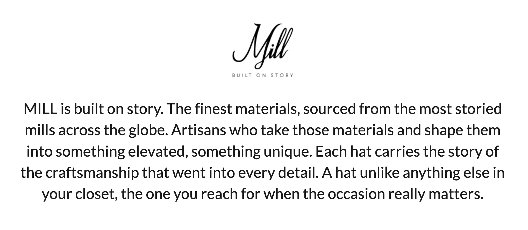 MILL Is built on story