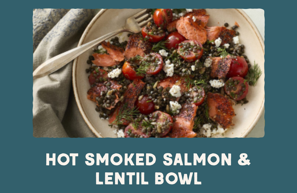 Hot Smoked Salmon & Lentil Bowl