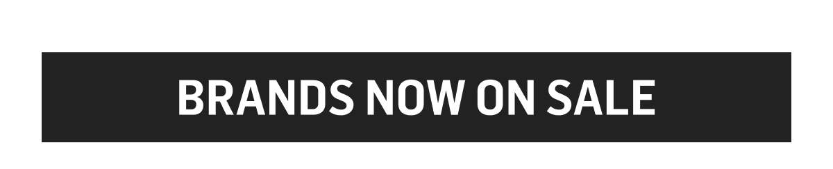Brands Now On Sale