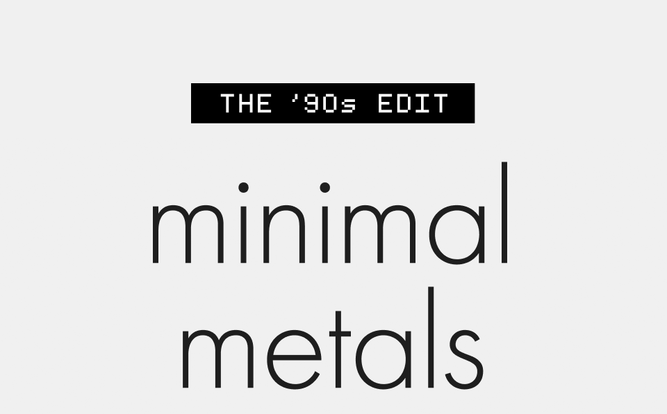 The '90s Edit