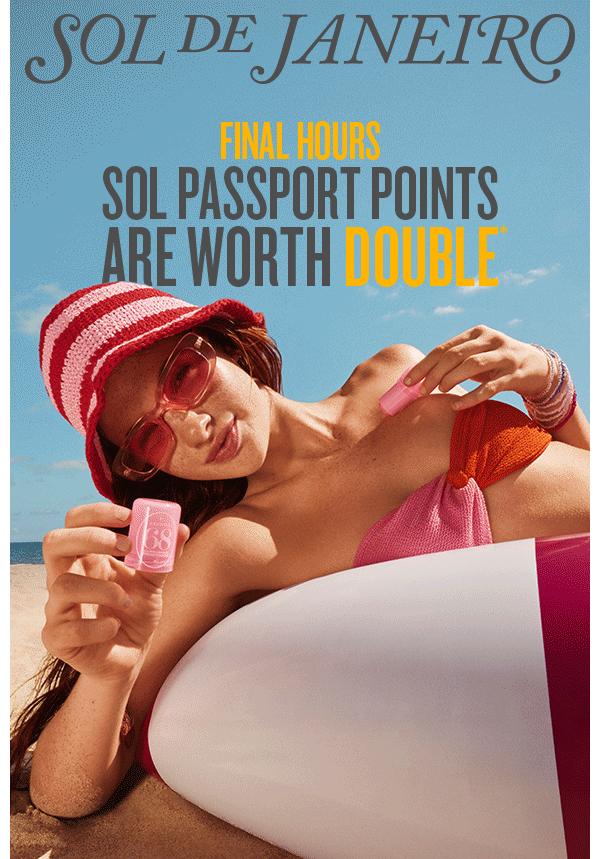 SOL PASSPORT POINTS ARE WORTH DOUBLE* 