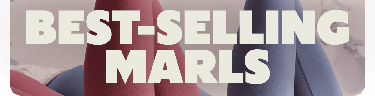 BEST-SELLING MARLS