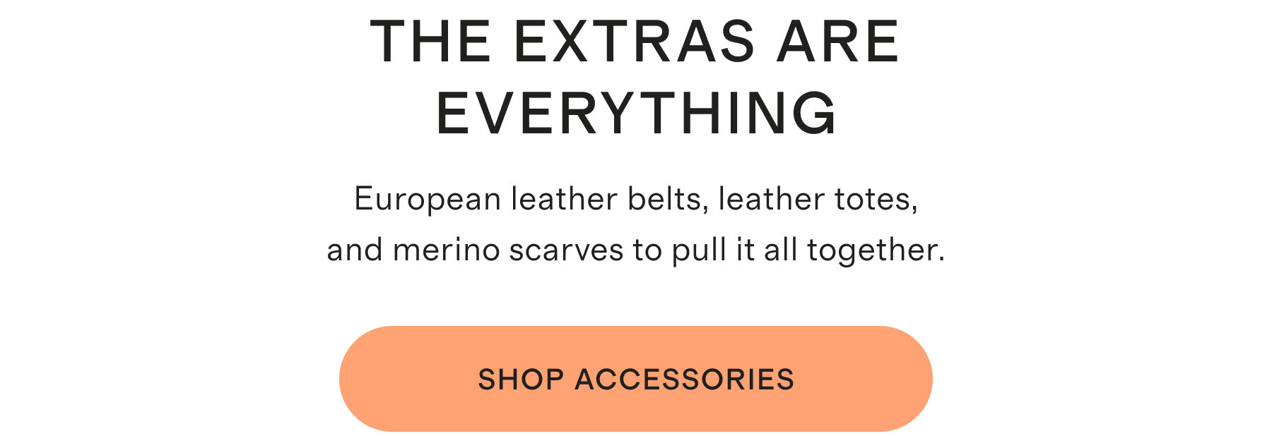 THE EXTRAS ARE EVERYTHING