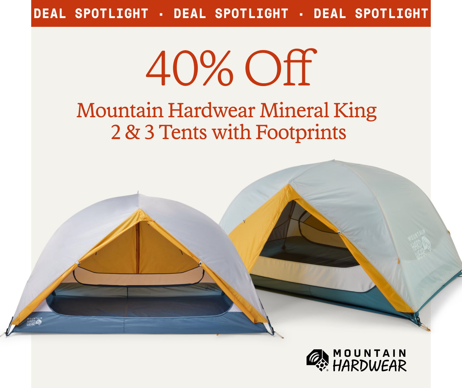 Deal spotlight. 40% off Mountain Hardwear Mineral King 2 & 3 Tents with Footprints. 