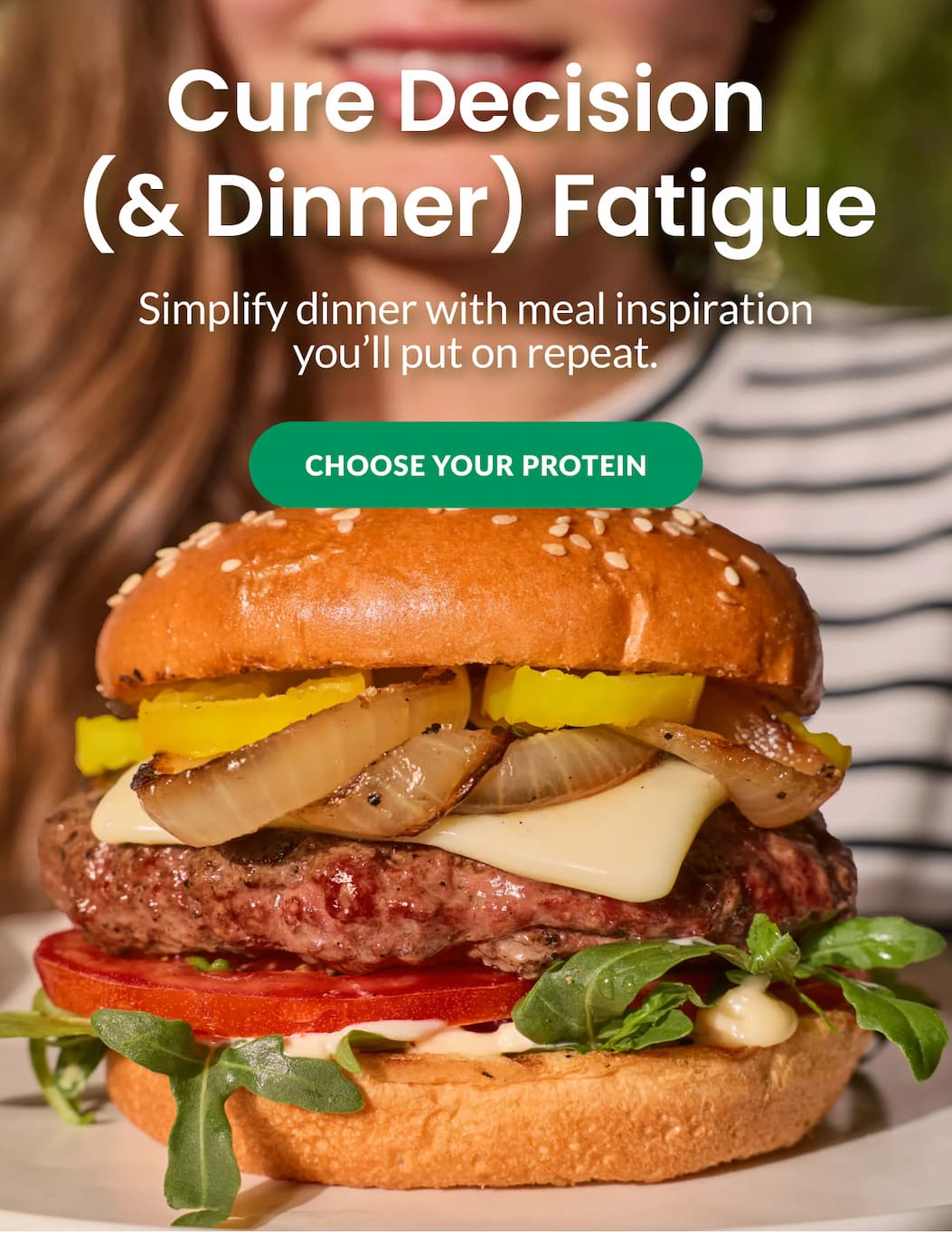 Cure Decision (& Dinner) Fatigue | Simplify dinner with meal inspiration you'll put on repeat. | CHOOSE YOUR PROTEIN