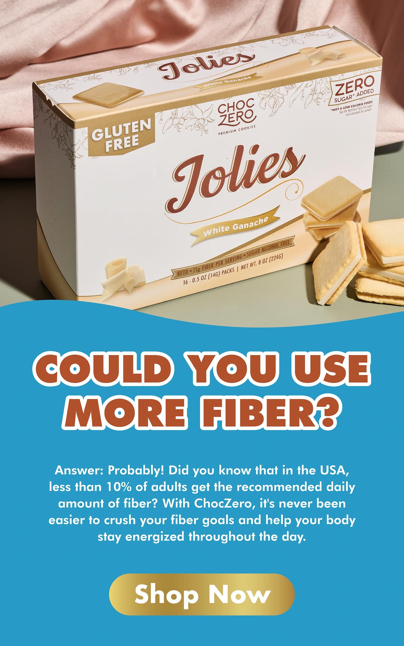 ChocZero White Ganache Jolies, gluten free, zero sugar added, 11g fiber per serving.