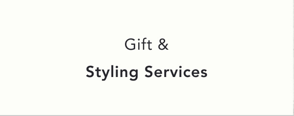 gift and styling services
