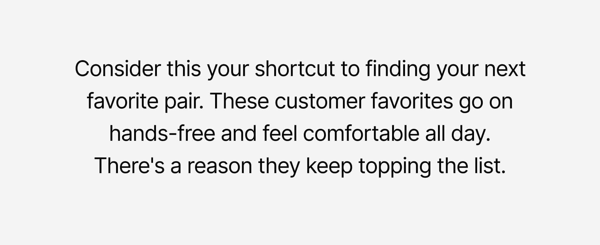 consider this your shortcut to finding your next favorite pair.
