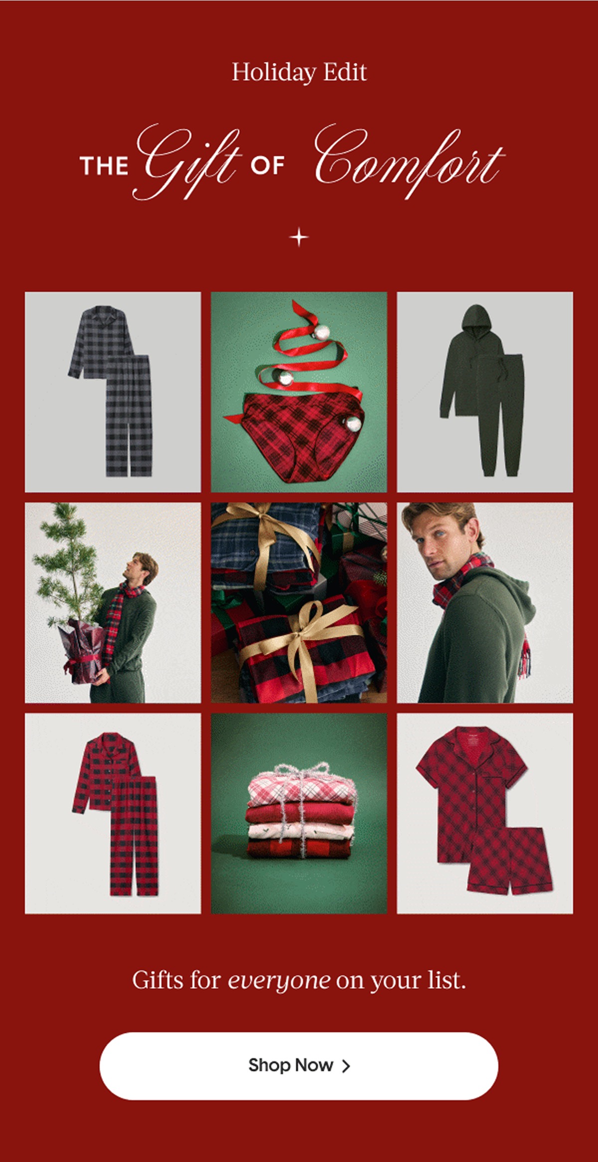 The Gift of Comfort | Shop The Gift Guide >