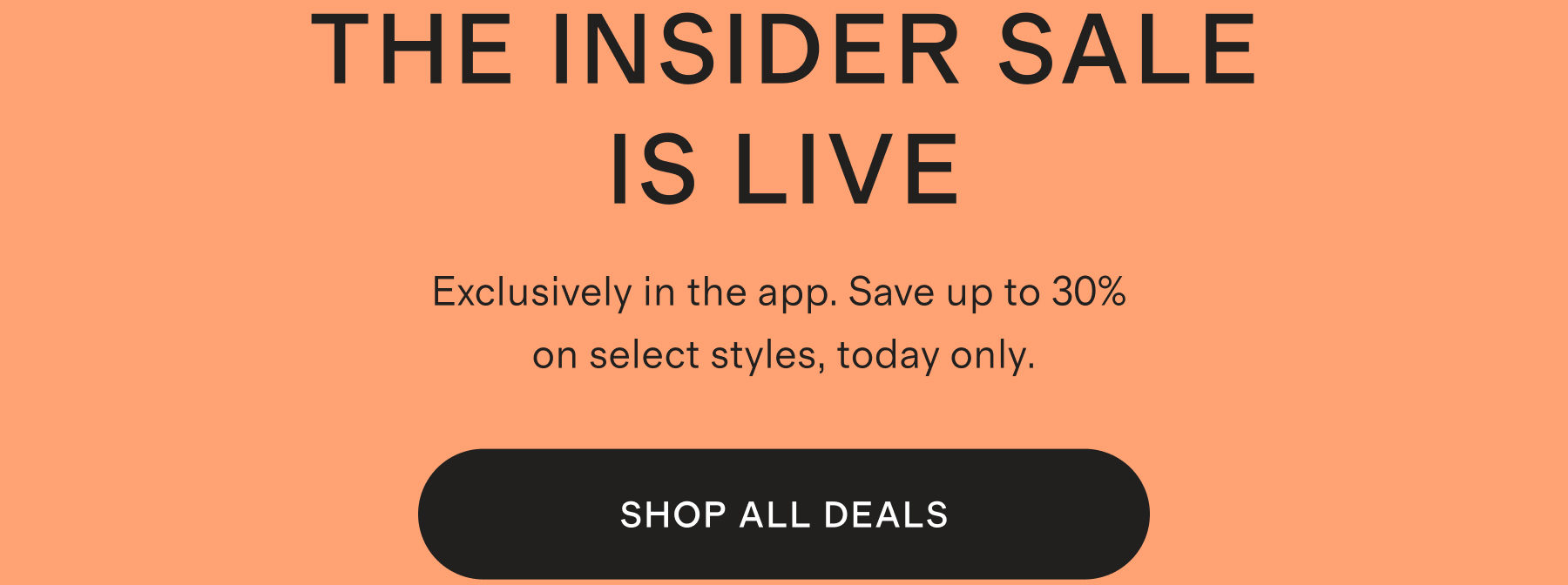 The Insider Sale starts now