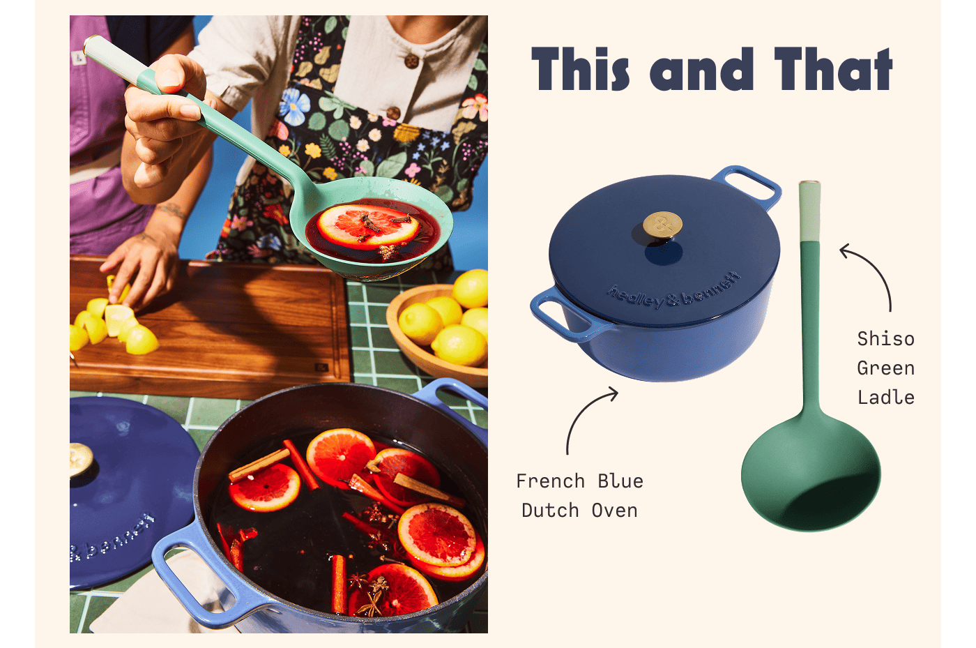This and That | French Blue Dutch Oven | Shiso Green Ladle
