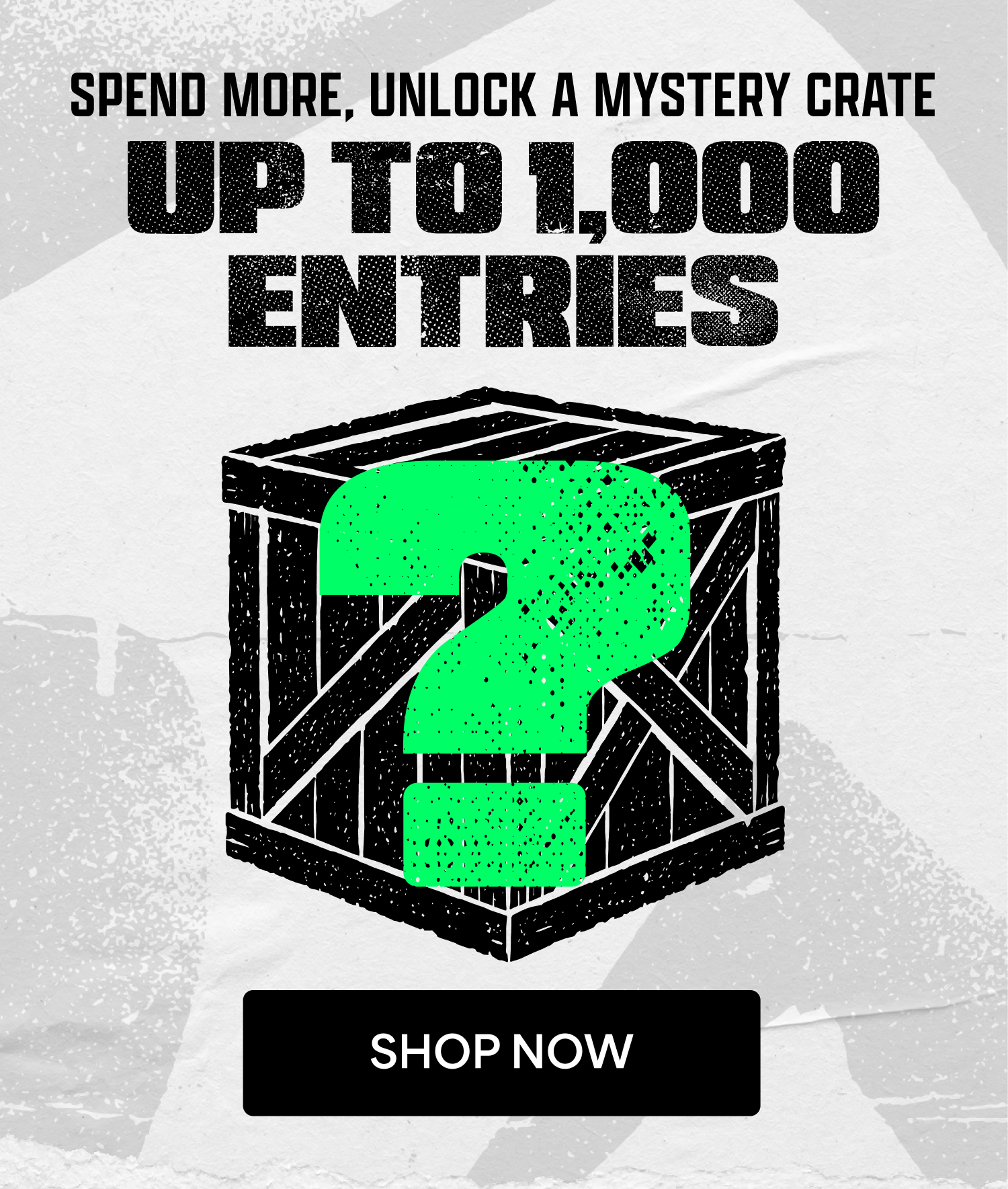 Unlock Up to 1,000 Entries