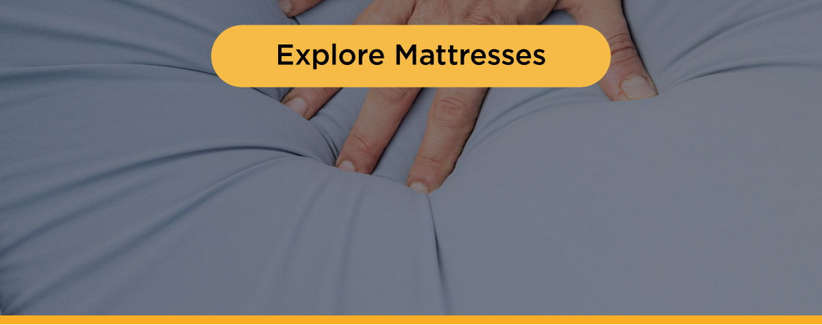 Explore Mattresses