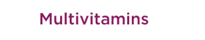 multivitamins