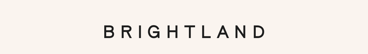 BRIGHTLAND