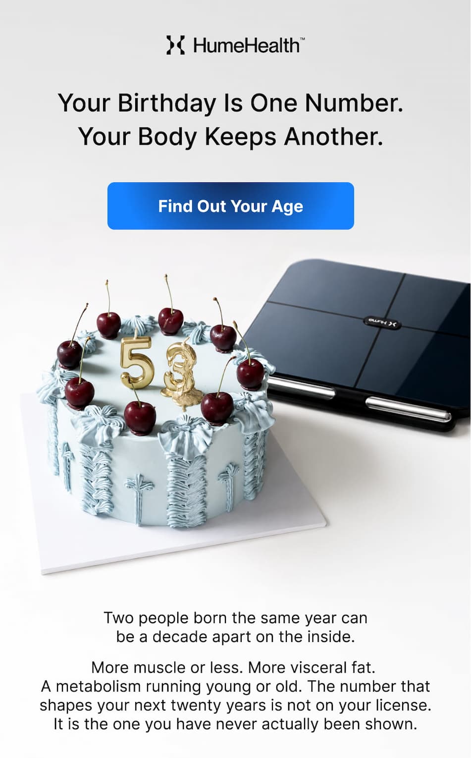 Our product helps me understand my metabolic age and see how my body is aging beyond just my actual age.