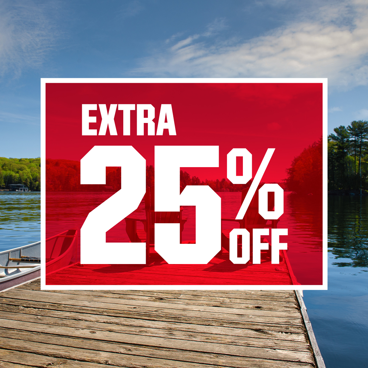 Extra 25% off.