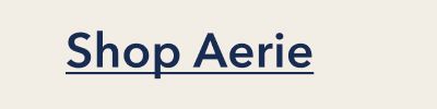 Shop Aerie