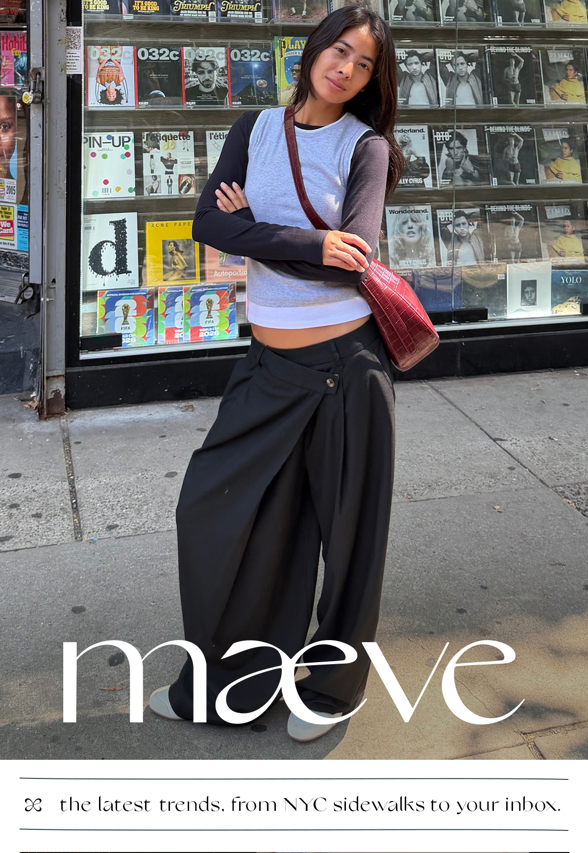 maeve, the latest trends from nyc sidewalks to your inbox