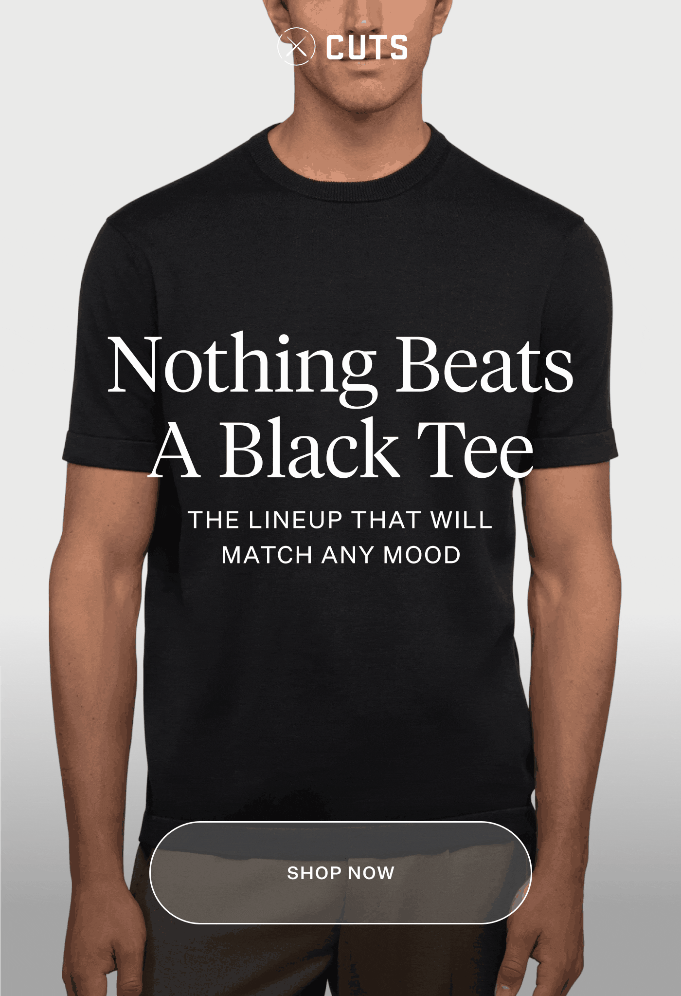 Nothing Beats a Black Tee - The Lineup that will match any mood