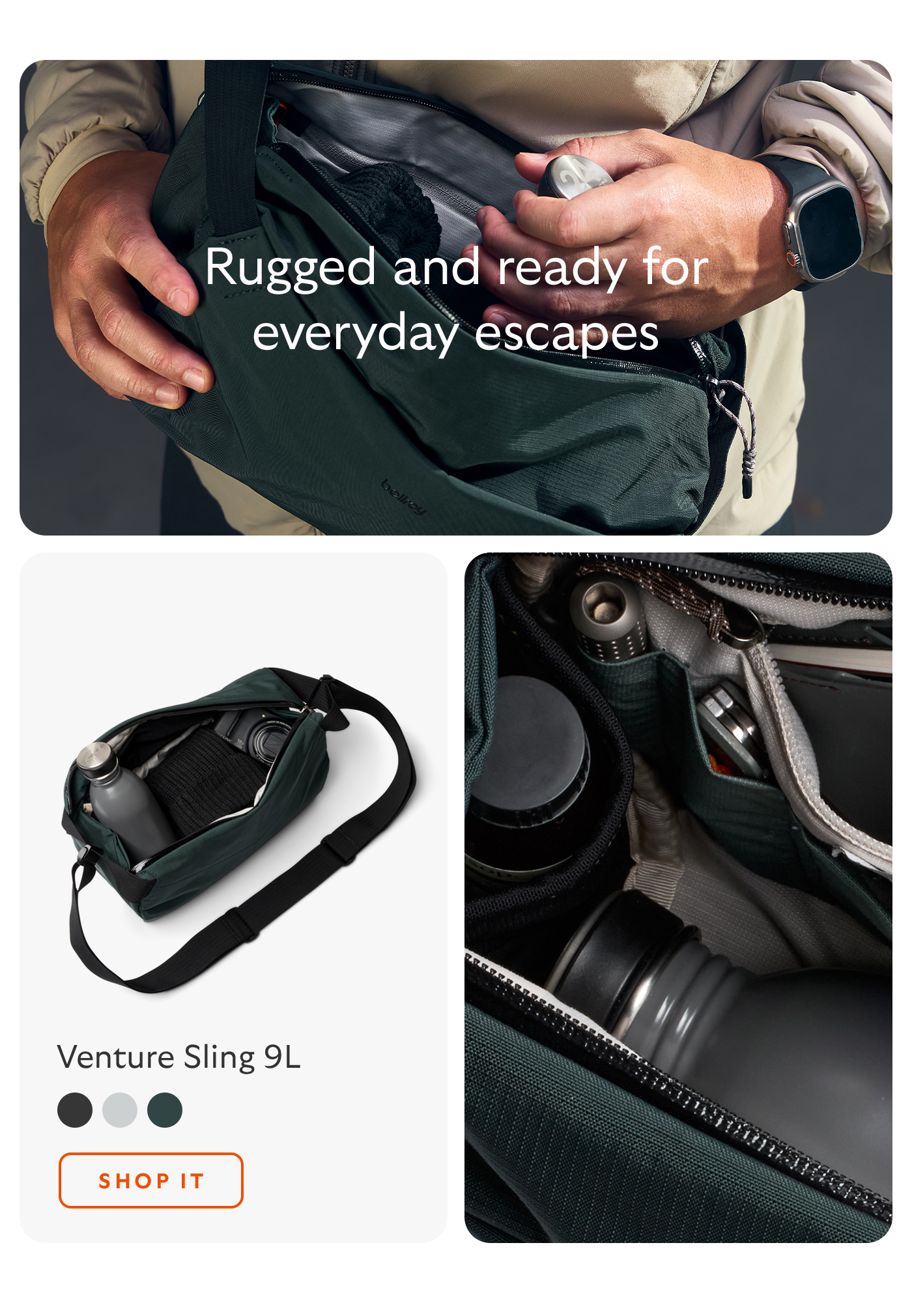 [Header] Rugged and ready for everyday escapes [Product] Venture Sling 9L [CTA] Shop It