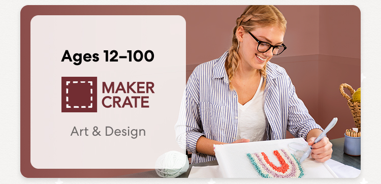 Maker Crate. Ages 12&ndash;100. Art & Design. A young person works on a colorful art and design project.