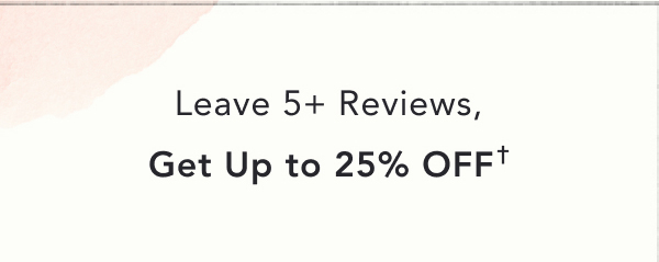 leave 5+ Reviews, Get 20% off