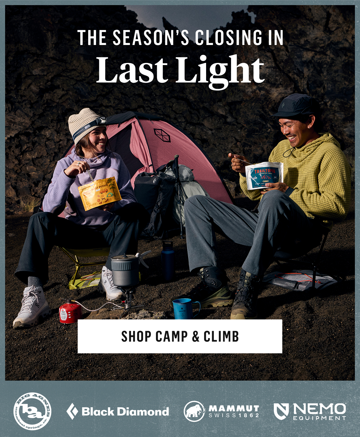 Last Light, the season's closing in: camp and climb gear from Big Agnes, Black Diamond, Mammut and NEMO.