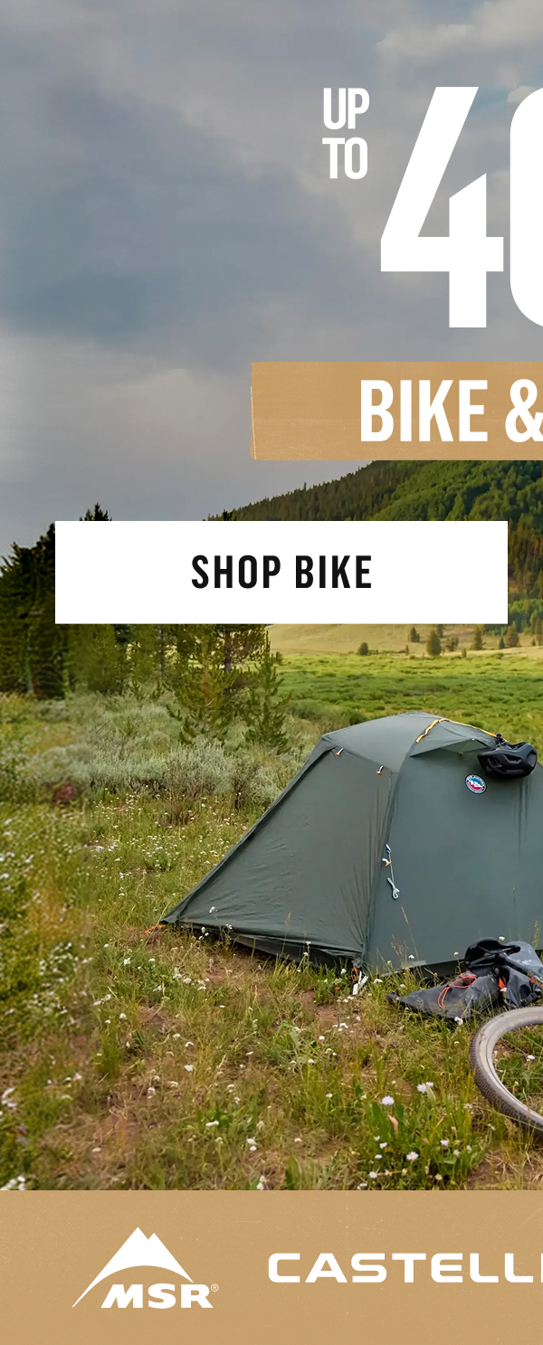 Up To 40% Off Bike & Camp with MSR, Castelli, Pearl Izumi and NEMO. Shop Bike.