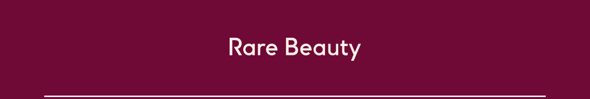Rare Beauty 