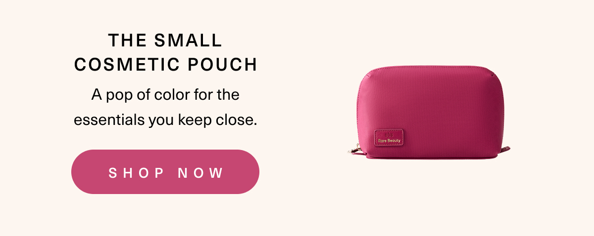 The Small Cosmetic Pouch. Shop now.