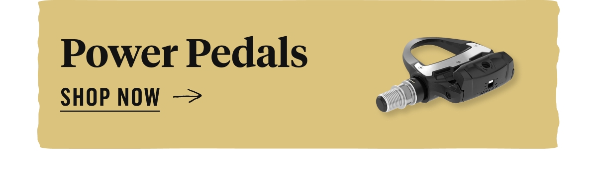 Power Pedals. Shop Now